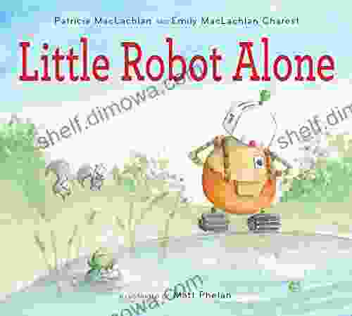 Little Robot Alone Lissa Price