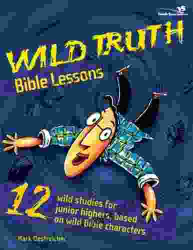 Wild Truth Bible Lessons (Youth Specialties S)