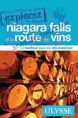 Explorez Niagara Falls Et La Route Des Vins