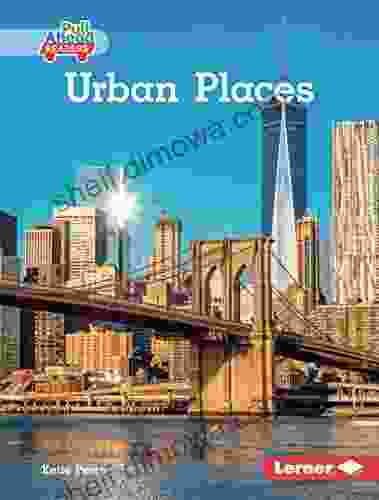 Urban Places (My Community (Pull Ahead Readers Nonfiction))