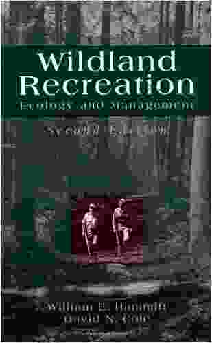 Wildland Recreation: Ecology And Management